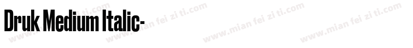 Druk Medium Italic字体转换